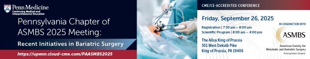 Pennsylvania Chapter of ASMBS 2025 Meeting: Recent Initiatives in Bariatric Surgery Banner